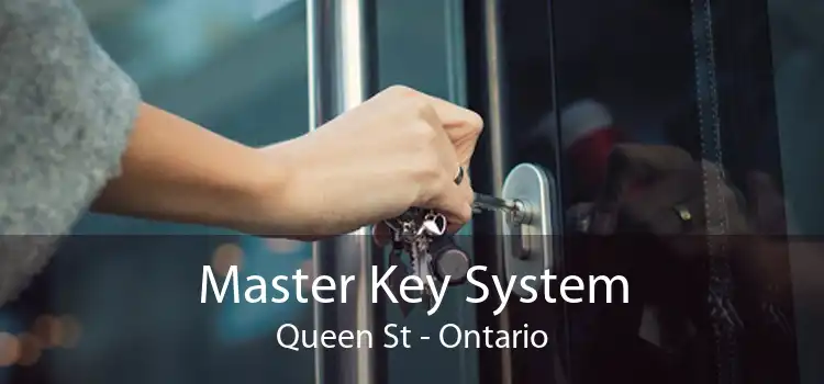 Master Key System Queen St - Ontario
