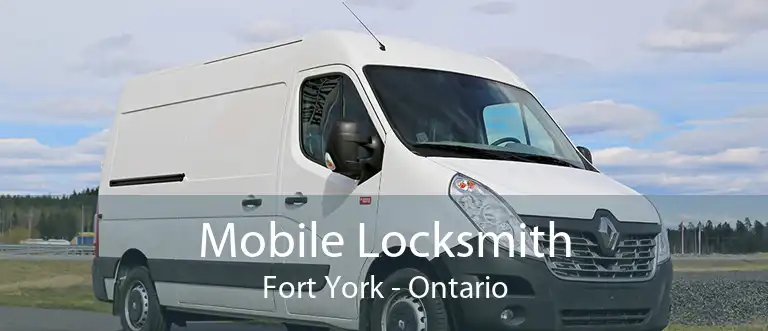 Mobile Locksmith Fort York - Ontario