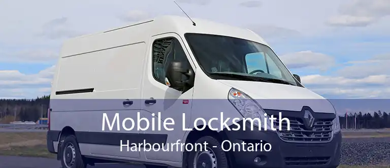 Mobile Locksmith Harbourfront - Ontario