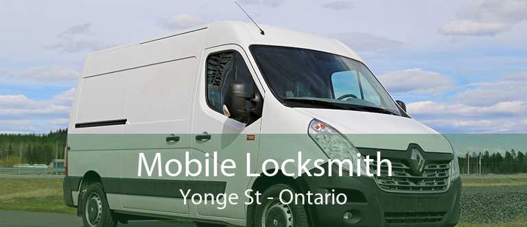 Mobile Locksmith Yonge St - Ontario