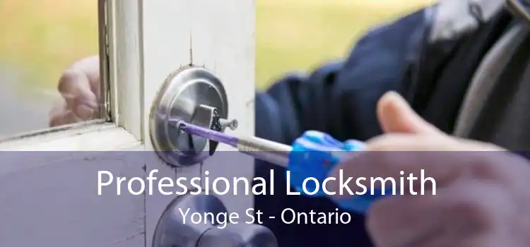 Professional Locksmith Yonge St - Ontario