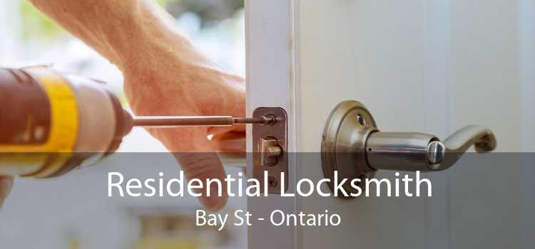 Residential Locksmith Bay St - Ontario