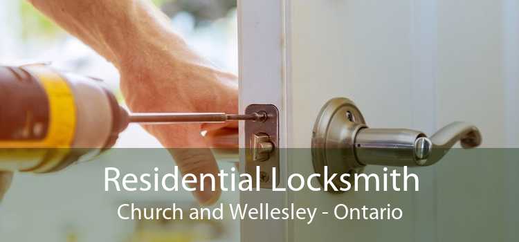 Residential Locksmith Church and Wellesley - Ontario