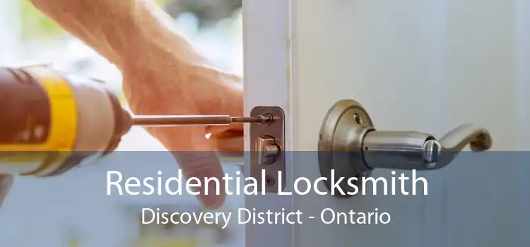Residential Locksmith Discovery District - Ontario