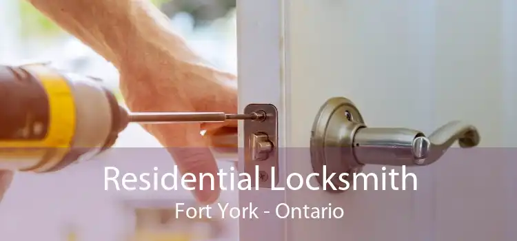 Residential Locksmith Fort York - Ontario