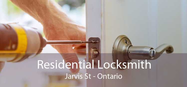 Residential Locksmith Jarvis St - Ontario