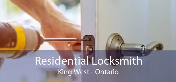 Residential Locksmith King West - Ontario