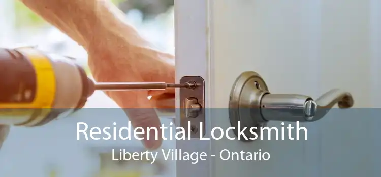 Residential Locksmith Liberty Village - Ontario