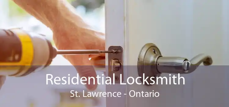 Residential Locksmith St. Lawrence - Ontario
