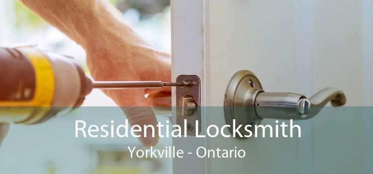 Residential Locksmith Yorkville - Ontario