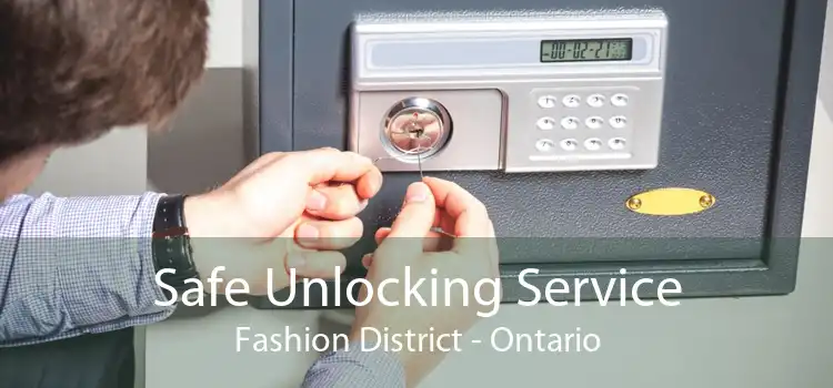 Safe Unlocking Service Fashion District - Ontario