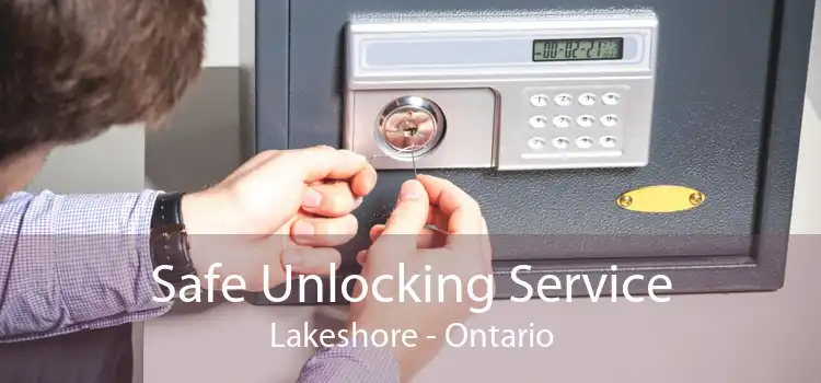 Safe Unlocking Service Lakeshore - Ontario