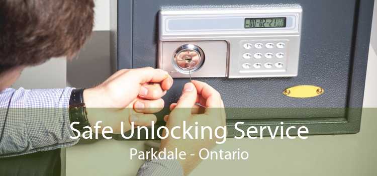 Safe Unlocking Service Parkdale - Ontario
