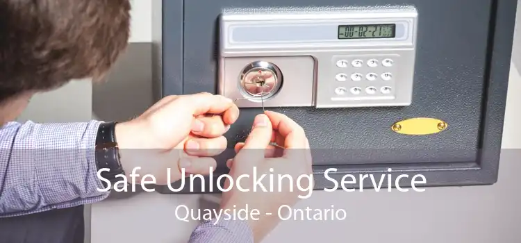 Safe Unlocking Service Quayside - Ontario