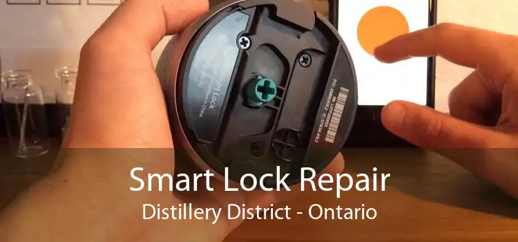 Smart Lock Repair Distillery District - Ontario