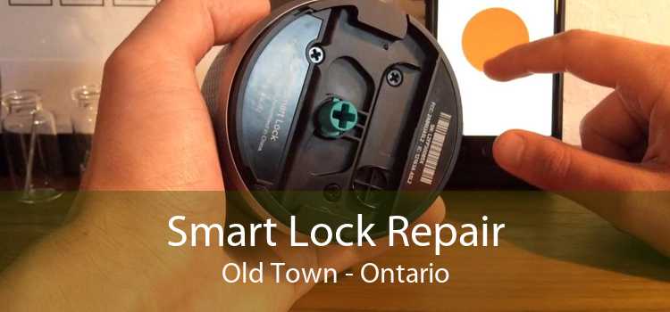 Smart Lock Repair Old Town - Ontario