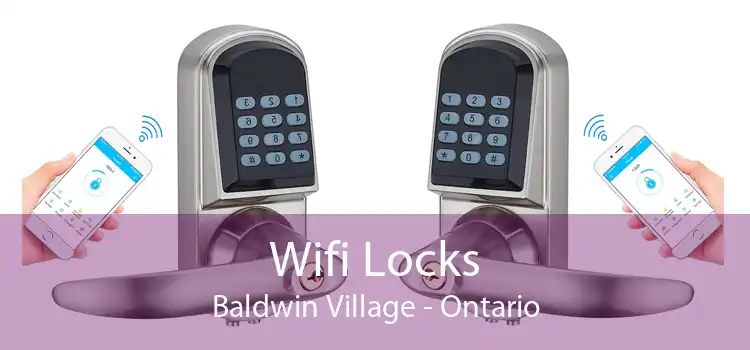 Wifi Locks Baldwin Village - Ontario