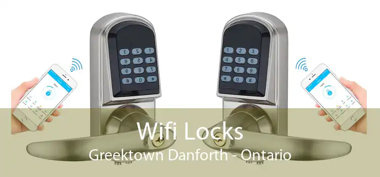 Wifi Locks Greektown Danforth - Ontario